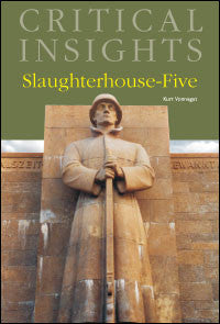 Critical Insights: Slaughterhouse-five