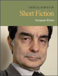 Critical Survey of Short Fiction: European Writers