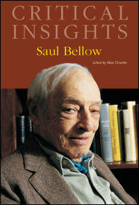 Critical Insights: Saul Bellow