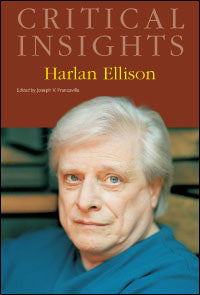 Critical Insights: Harlan Ellison