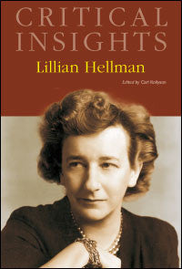 Critical Insights: Lillian Hellman