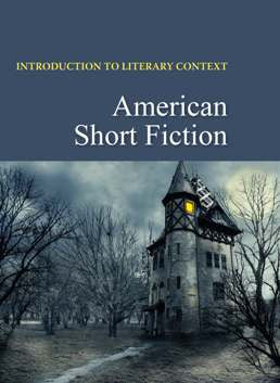 Introduction to Literary Context: American Short Fiction