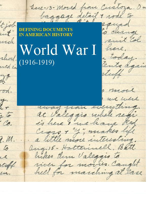 Defining Documents in American History: World War I (1916-1919)