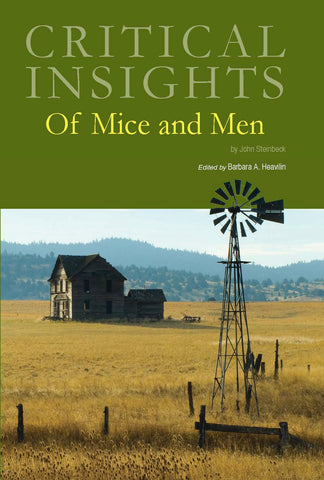 Critical Insights: Of Mice and Men