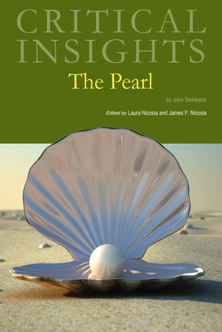 Critical Insights: The Pearl, by John Steinbeck