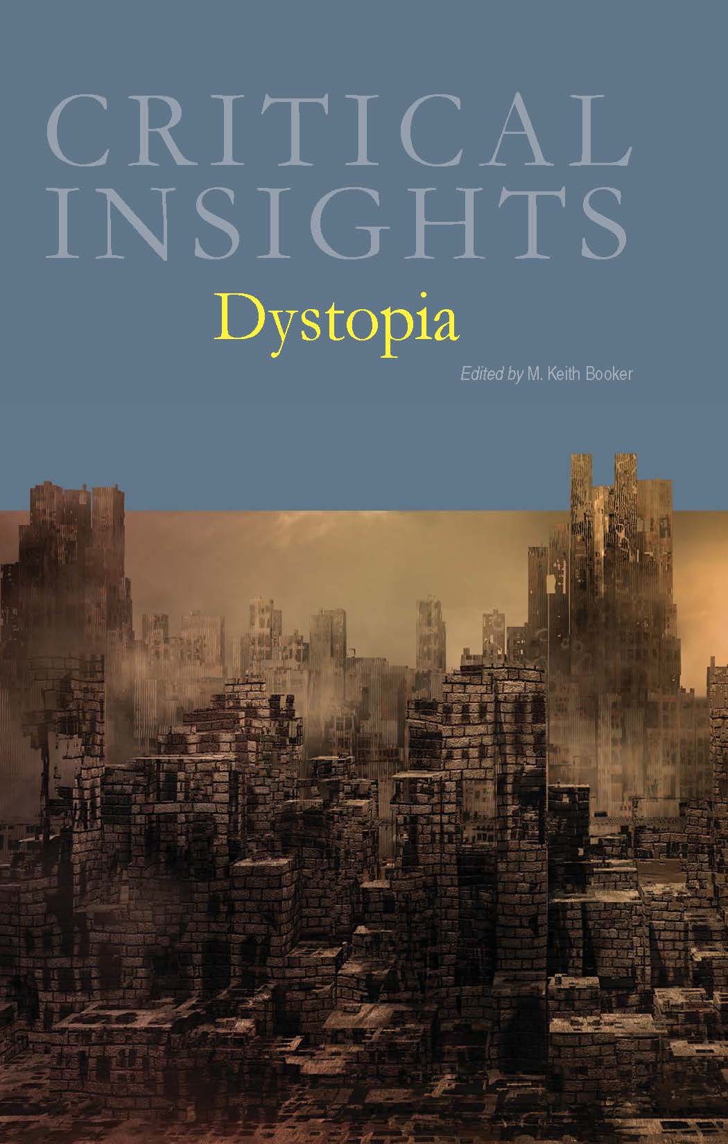 Critical Insights: Dystopia