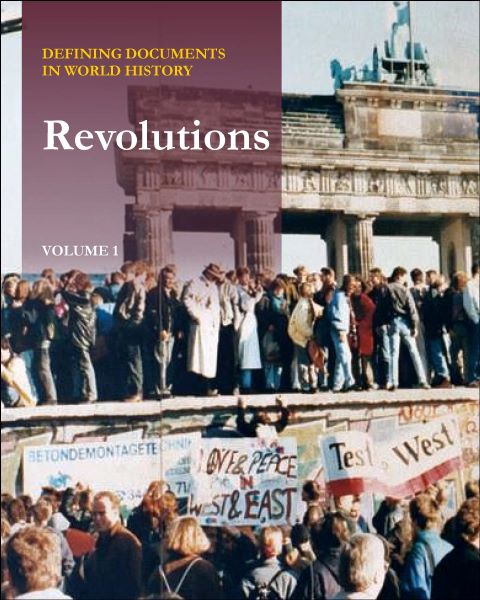 Defining Documents in World History: Revolutions