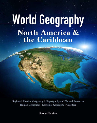 World Geography, Second Edition, Volume 5: North America & the Caribbean