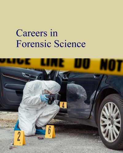 Careers in Forensic Science