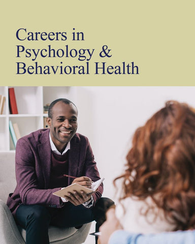 Careers in Psychology and Behavioral Health