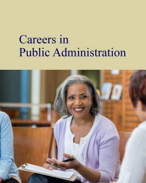 Careers in Public Administration