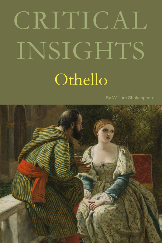 Critical Insights: Othello