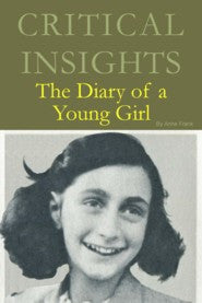 Critical Insights: The Diary of a Young Girl