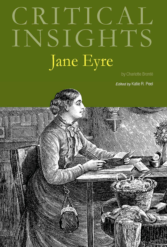 Critical Insights: Jane Eyre