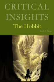 Critical Insights: The Hobbit