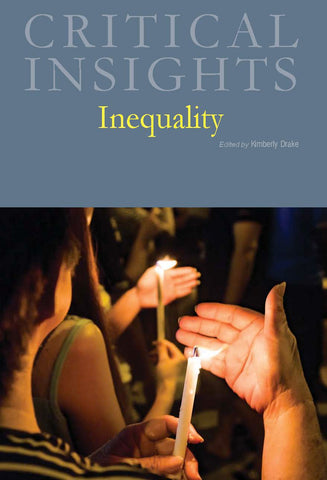 Critical Insights: Inequality