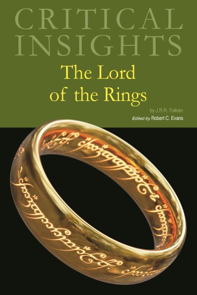 Critical Insights: The Lord of the Rings