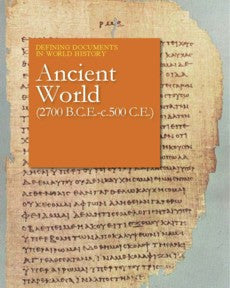 Defining Documents in World History: Ancient World