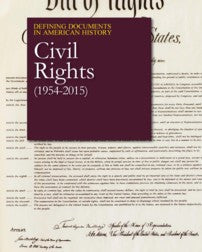 Defining Documents in American History: Civil Rights (1954-2015)