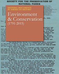 Defining Documents in American History: Environment & Conservation (1872-2015)