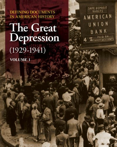 Defining Documents in American History: The Great Depression (1929-1941)
