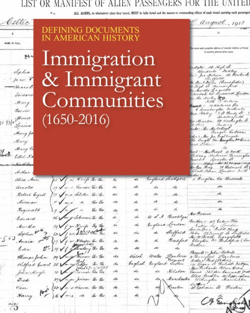 Defining Documents in American History: Immigration & Immigrant Communities (1650-2016)