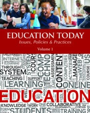 Education Today: Concepts, Issues, Policies & Politics