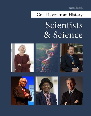 Great Lives from History: Scientists and Science, Second Edition