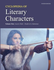Cyclopedia of Literary Characters, Fourth Edition