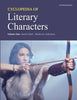 Cyclopedia of Literary Characters, Fourth Edition