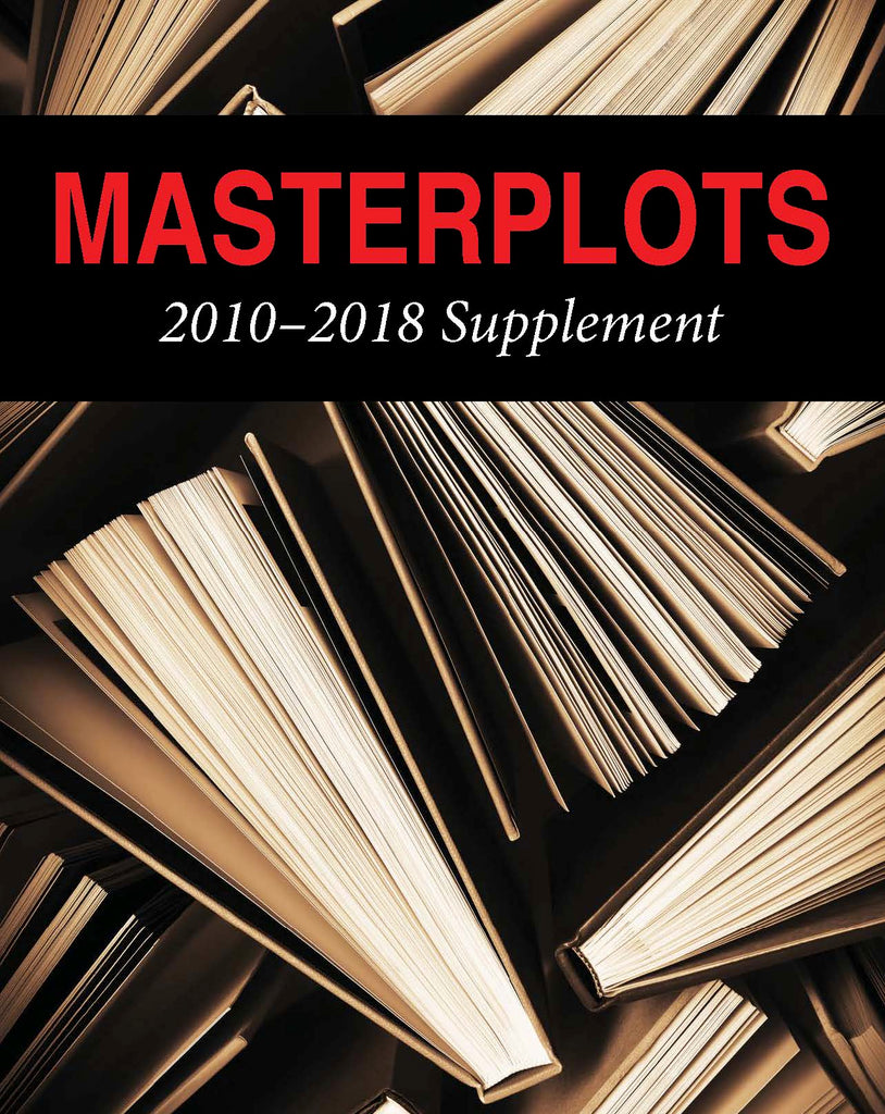 Masterplots, 2010-2018 Supplement