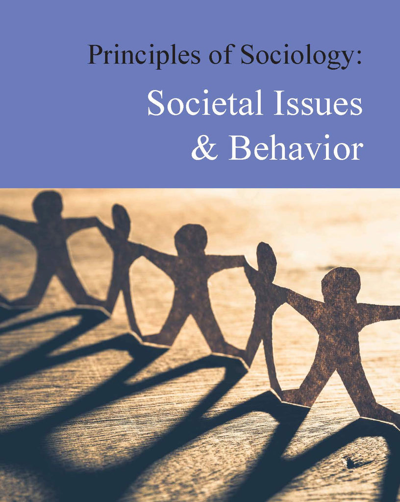 Principles of Sociology: Societal Issues & Behavior