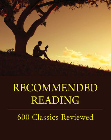 Recommended Reading: 600 Classics Reviewed